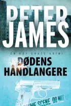 Dødens håndlangere af Peter James