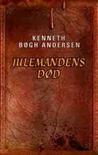 Julemandens død af Kenneth Bøgh Andersen