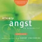 Afhjælp angst og nervøsitet af Bobby Zachariae