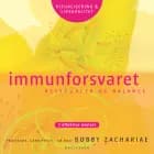 Immunforsvaret, ressourcer og balance af Bobby Zachariae