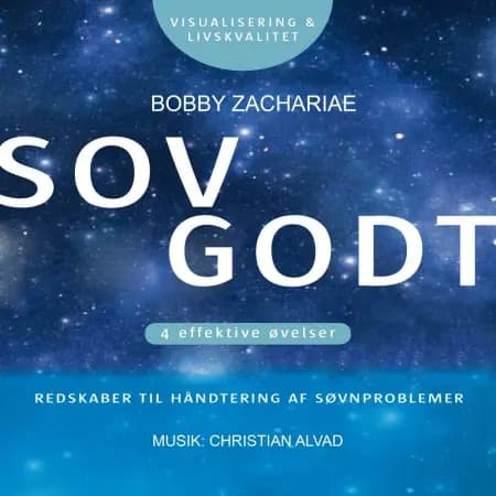 Sov godt - Redskaber til håndtering af søvnproblemer af Bobby Zachariae