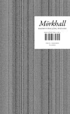 Mörkhall af Rasmus Halling Nielsen