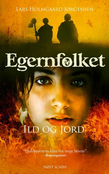 Ild og jord af Lars Holmgaard Jørgensen