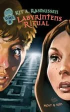 Labyrintens ritual af Kit A. Rasmussen