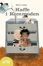 Kaffe i kommoden af Mette Vedsø
