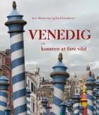Venedig eller kunsten at fare vild af Jens Blendstrup og Lars Gundersen