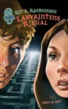 Labyrintens ritual af Kit A. Rasmussen