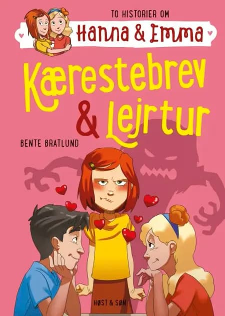 Kærestebrev/Lejrtur. Hanna & Emma 1 af Bente Bratlund