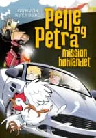 Pelle & Petra. Mission Bøhlandet