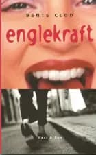 Englekraft af Bente Clod