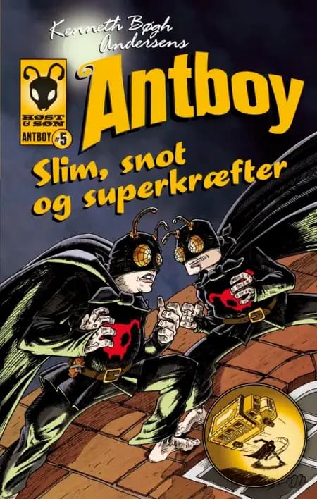 Slim, snot og superkræfter. Antboy 5 af Kenneth Bøgh Andersen