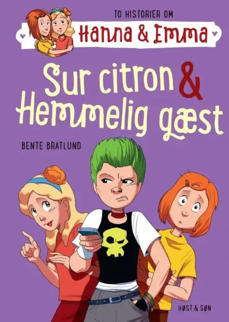Sur citron/Hemmelig gæst. Hanna & Emma 4 af Bente Bratlund