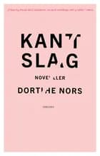 Kantslag af Dorthe Nors