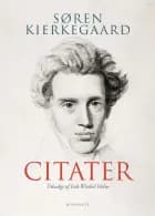 Søren Kierkegaard - Citater af Isak Winkel Holm