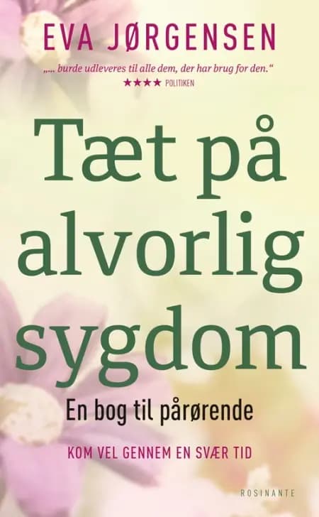Tæt på alvorlig sygdom af Eva Jørgensen