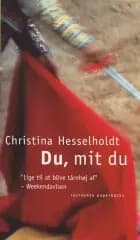 Du, mit du af Christina Hesselholdt