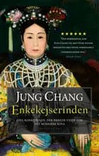 Enkekejserinden - luksusudgave af Jung Chang
