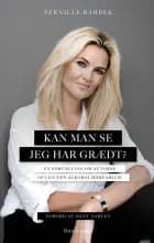 Kan man se jeg har grædt? af Andrea Bak og Pernille Rahbek