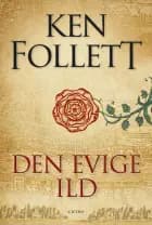 Den evige ild af Ken Follett