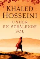 Under en strålende sol af Khaled Hosseini