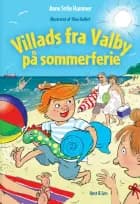 Villads fra Valby på sommerferie af Anne Sofie Hammer
