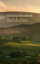 Selskabet af Christina Hesselholdt
