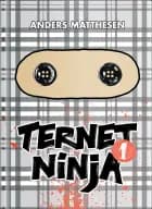 Ternet Ninja af Anders Matthesen