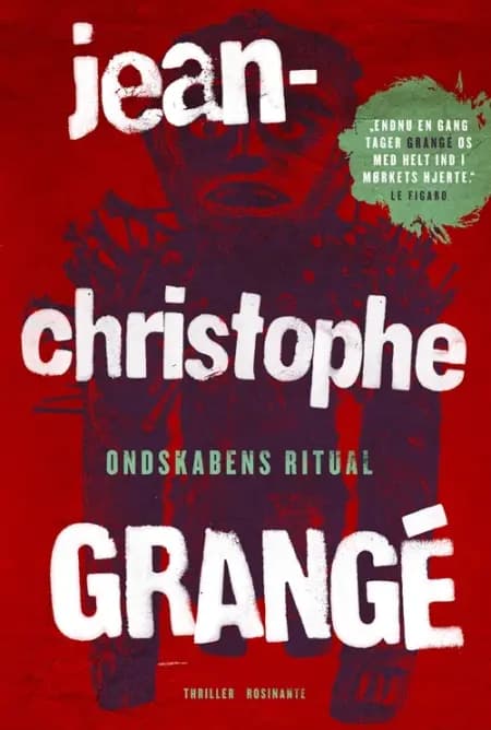 Ondskabens ritual af Jean-Christophe Grangé