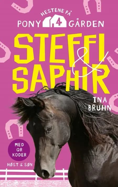 Steffi og Saphir. Hestene på Ponygården 4 af Ina Bruhn