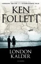 London kalder af Ken Follett