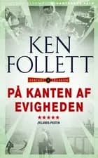 På kanten af evigheden af Ken Follett