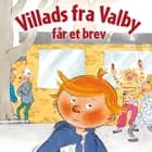 Villads fra Valby får et brev af Anne Sofie Hammer