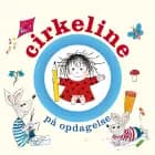 Cirkeline på opdagelse af Hanne Hastrup og Ulla Raben