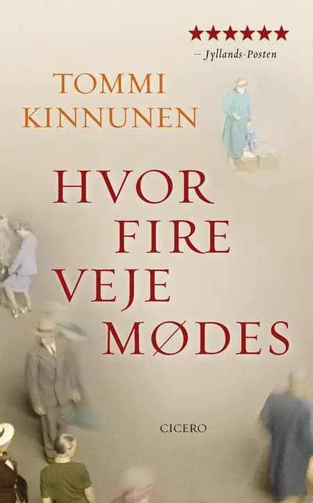 Hvor fire veje mødes af Tommi Kinnunen