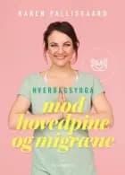 Hverdagsyoga mod hovedpine og migræne af Karen Pallisgaard