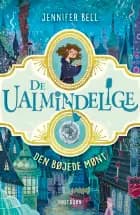 De ualmindelige - Den bøjede mønt af Jennifer Bell