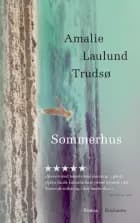 Sommerhus af Amalie Laulund Trudsø
