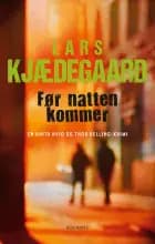 Før natten kommer af Lars Kjædegaard