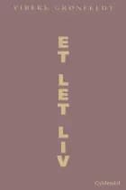 Et let liv af Vibeke Grønfeldt