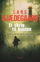 Et skrig til himlen af Lars Kjædegaard