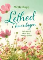 Lethed i hverdagen af Mette Kopp