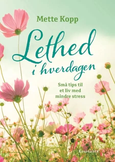 Lethed i hverdagen af Mette Kopp