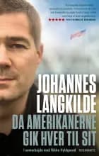 Da amerikanerne gik hver til sit af Johannes Langkilde og Rikke Hyldgaard