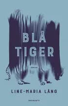 Blå tiger af Line-Maria Lång