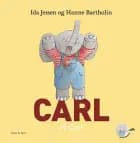 Carl er Carl af Ida Jessen og Hanne Bartholin