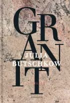 Granit af Julia Butschkow