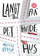 Langt fra Det Hvide Hus af Mette Vedsø