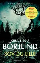 Sov du lille af Cilla og Rolf Börjlind