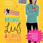 Drenge, lus og løse tænder. Drenge & ... 1 af Annette Herzog