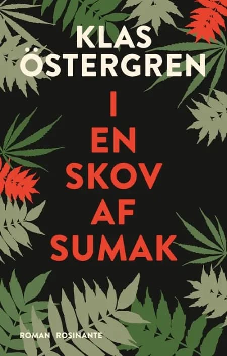 I en skov af sumak af Klas Östergren